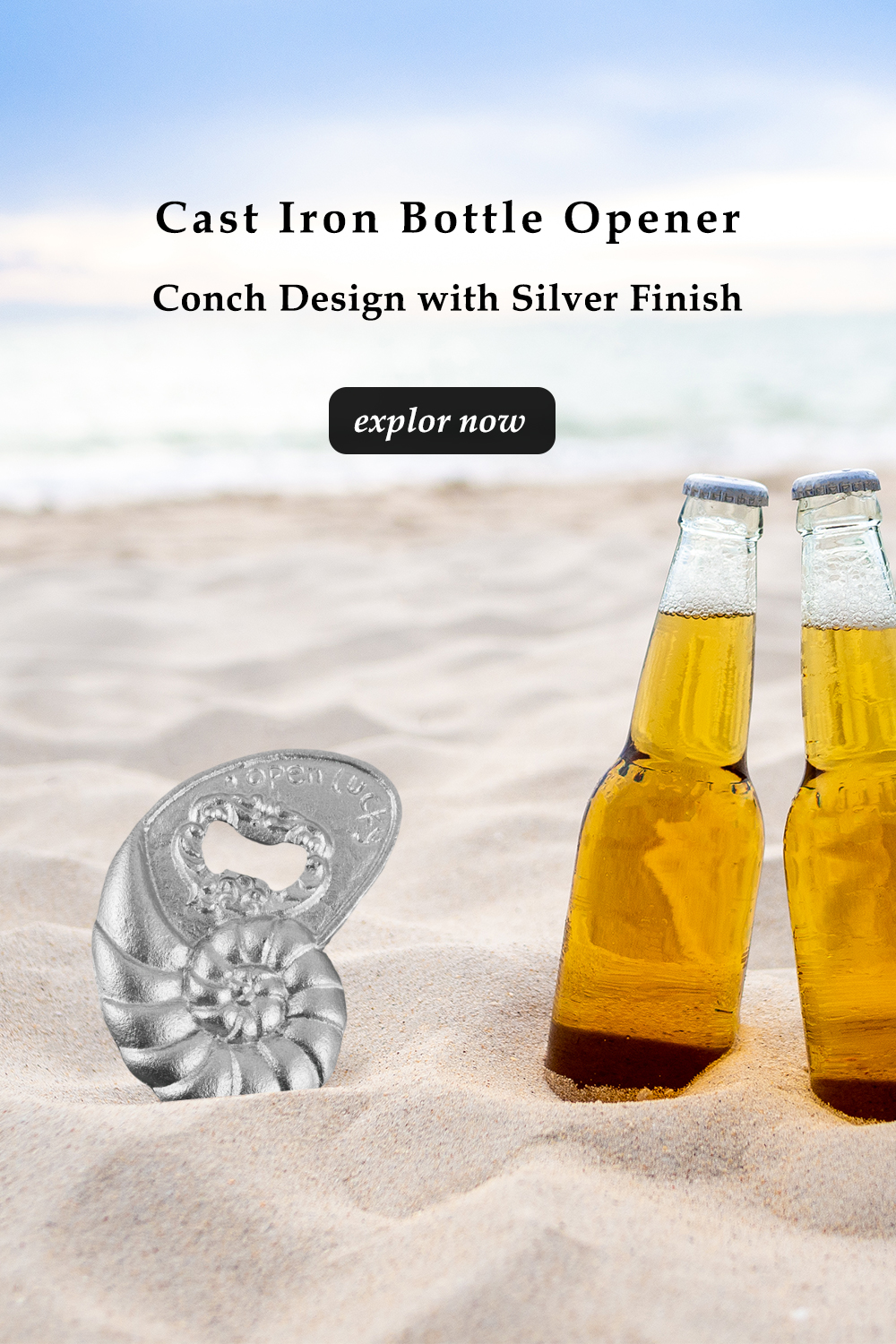 The Unique Bottle Opener for Beach Lovers